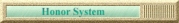 Honor System