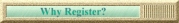Why Register?